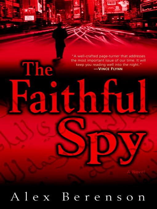 Title details for The Faithful Spy by Alex Berenson - Wait list